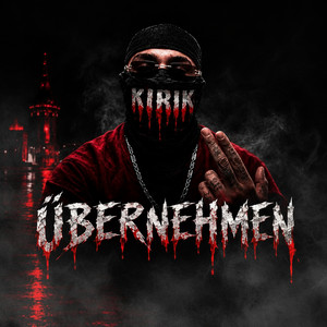 Übernehmen by KIRIK