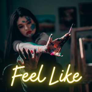 Feel Like