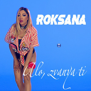Alo, zvanya ti by Roksana