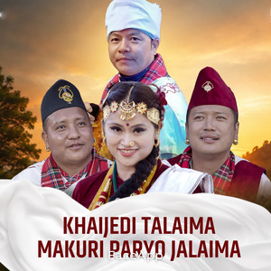 Khaijedi Talaima Makuri Paryo Jalaima