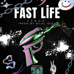Fast Life