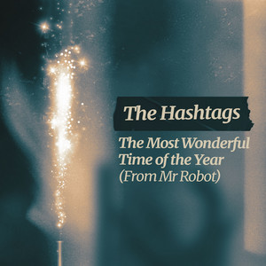 The Most Wonderful Time of the Year (From "Mr Robot") [Instrumental]