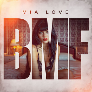 Mia Love - BMF