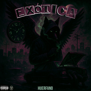 Exótica by Huerfano