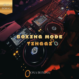 BOXING MODE TINGGI - 2026 Remastered by JONA BOXING