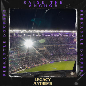Raise The Anchor - Rock Version by Legacy Anthems