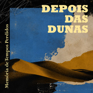Dos Erros até Aqui by Depois das Dunas