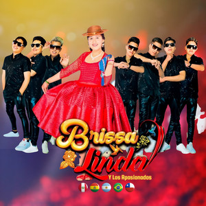 Brissa Linda Y Los Apasionados - El Amor de Mi Vida