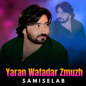 Sami Selab - Yaran Wafadar Zmuzh