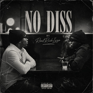 No Diss by RealRichIzzo