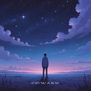 coward by LALIO