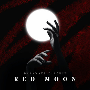 Red Moon by DARKWAVE CIRCUIT
