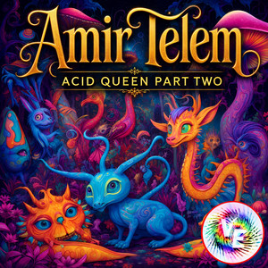 Acid Queen Part Two