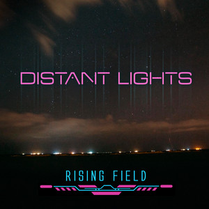 Distant Lights by Rising Field