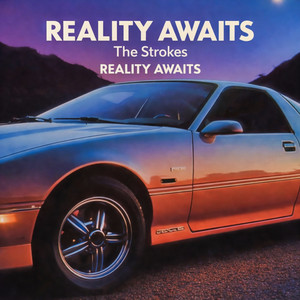 Reality Awaits The Strokes poster