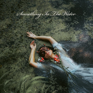 Something In The Water by Nineteenth Hour