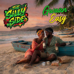 Gwaan Easy by The Silly Side