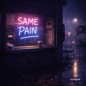 lastbar90 - SAME PAIN