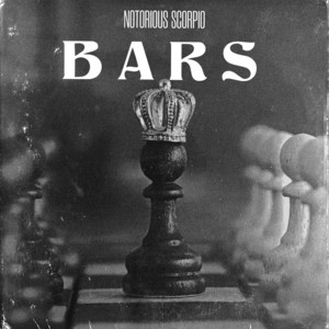 Bars by Notorious Scorpio