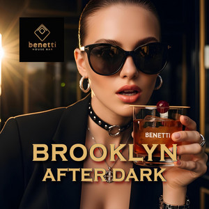 Brooklyn in the Glass by Benetti House Bar