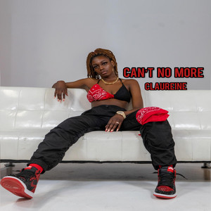 Can't No More