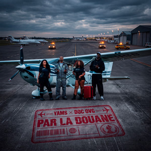 PAR LA DOUANE by Yams, DOC OVG