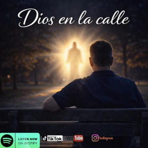 DIOS EN LA CALLE by LU@S Oficial