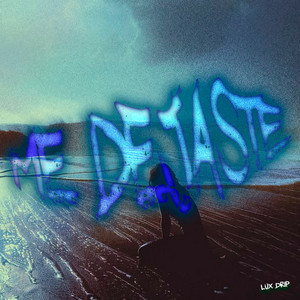 Me Dejaste by Lux Drip