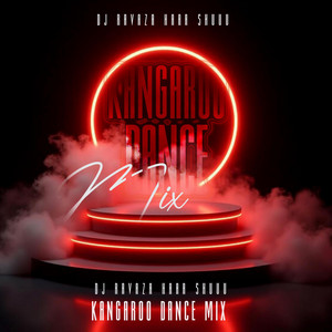 Kangaroo Dance Mix - Radio Edit by DJ Ravaza RSA