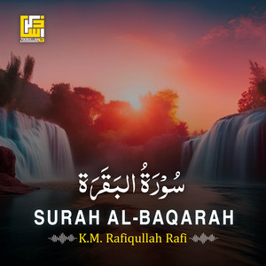 Surah Al-Baqarah (Part-4) by K. M. Rafiqullah Rafi