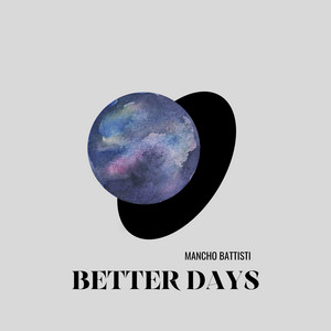 Before We Knew Better by Mancho Battisti