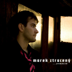 Ztracis - Single Version by Marek Ztracený