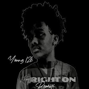 Young12k - Right On (Remix)