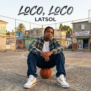 loco, loco by Latsol