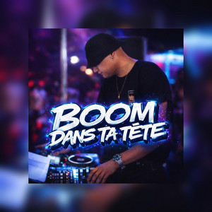 Dzer - Boom Dans Ta Tête