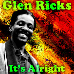 It's Alright by Glen Ricks