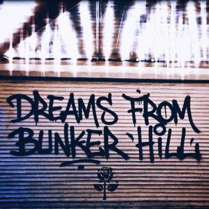 dreams from Bunker Hill by Kiss To Kill