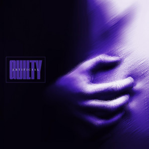GUILTY by Artificial