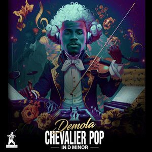 Chevalier Pop In D Minor by DEMOLA