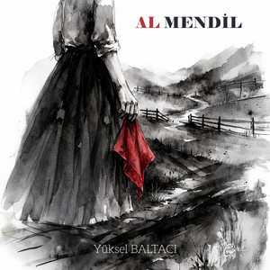 Yüksel Baltacı - AL MENDİL