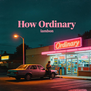 How ordinary by iambon