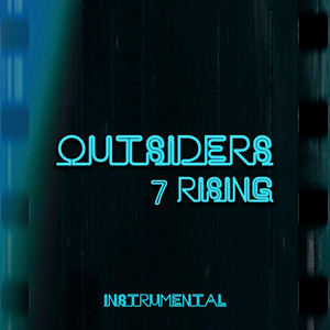 Outsiders - Instrumental by 7 Rising