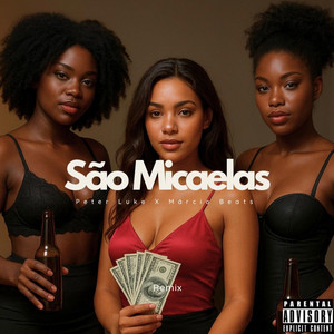 São Micaelas (feat. Márcio Beats) [remix]