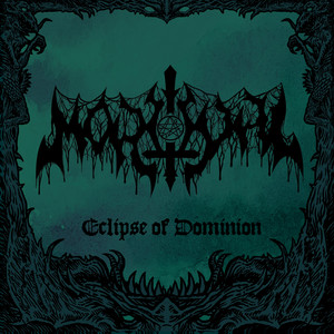 Eclipse Of Dominion by Mörtual
