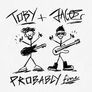 Probably Fine by Toby Peterson-Stewart, Jacob Umansky