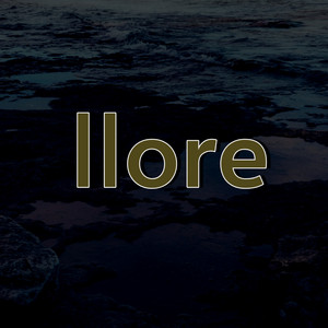 llore by Mañe