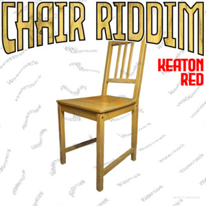 Keaton Red - Chair Riddim