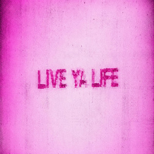 Live Ya Life! by xtsy*, pink6
