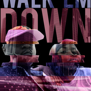 Walk'em Down by Bratzkillem