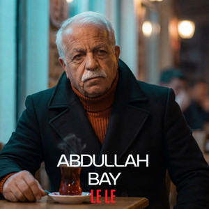 Abdullah Bay - LE LE